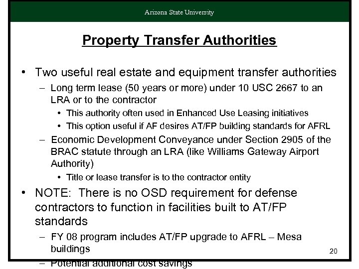 Arizona State University Property Transfer Authorities • Two useful real estate and equipment transfer
