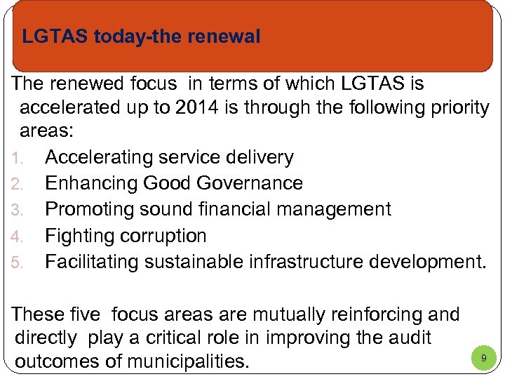 LGTAS today-the renewal The renewed focus in terms of which LGTAS is accelerated up