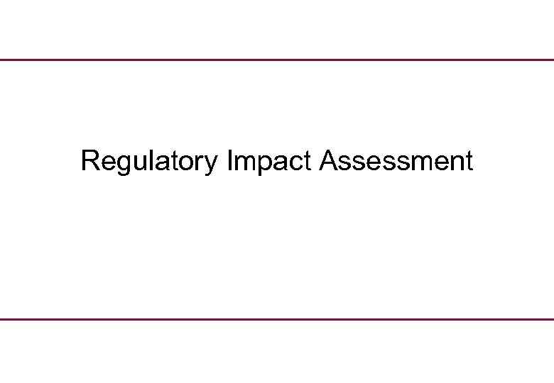 Regulatory Impact Assessment 