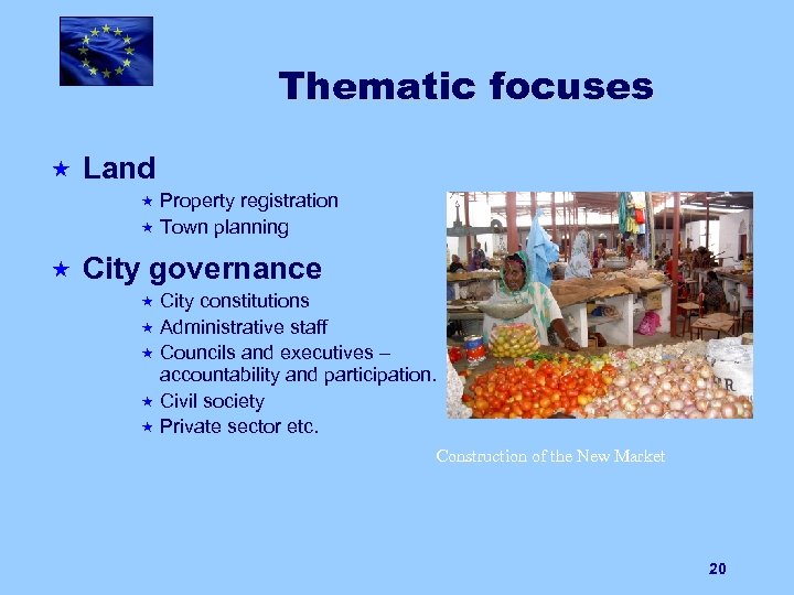 Thematic focuses « Land Property registration « Town planning « « City governance City