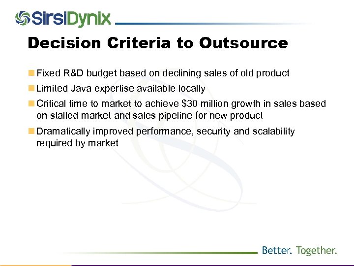 Decision Criteria to Outsource n Fixed R&D budget based on declining sales of old