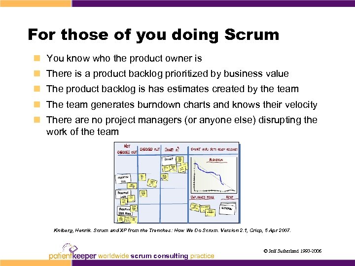 For those of you doing Scrum n You know who the product owner is