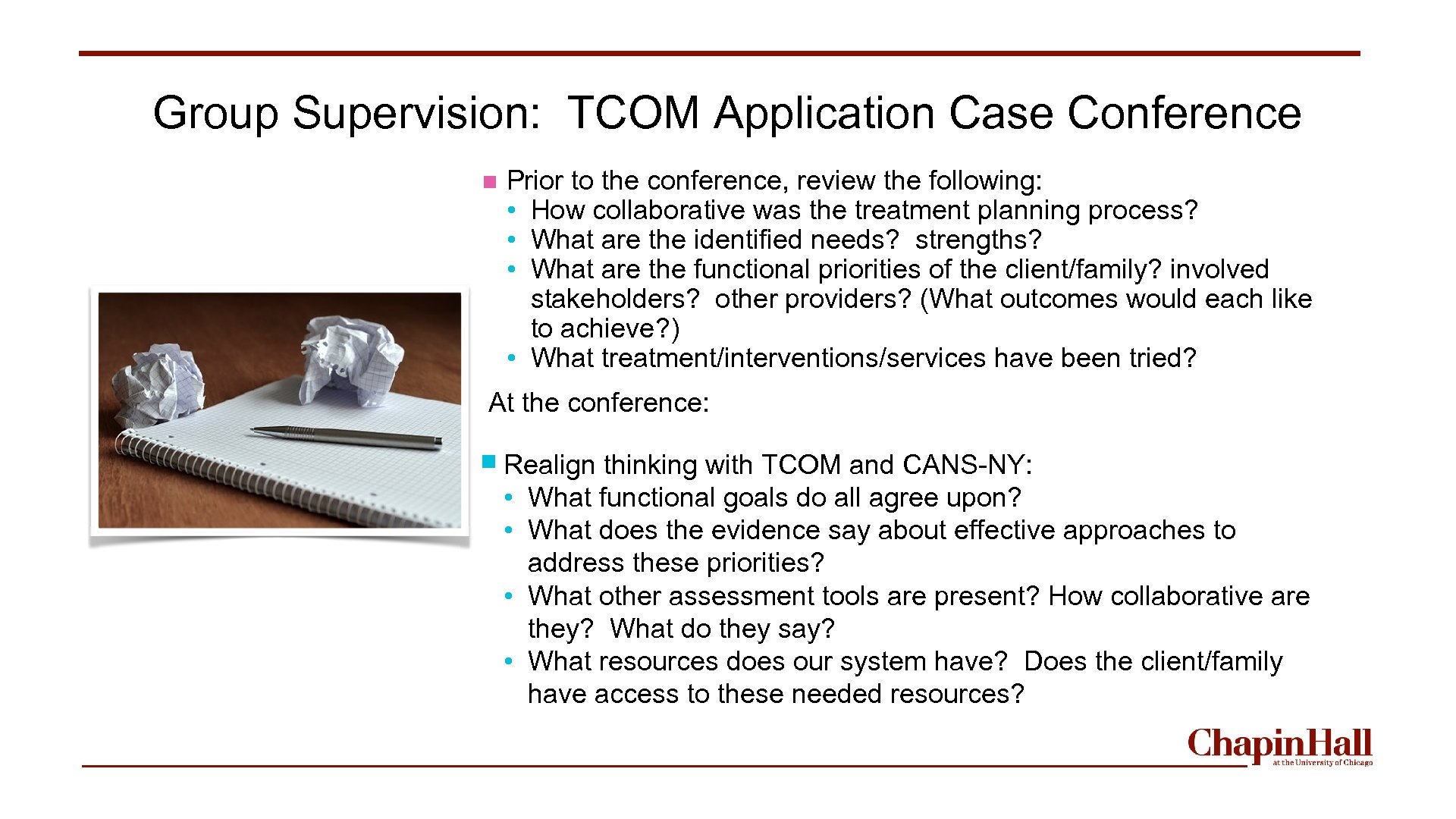 Group Supervision: TCOM Application Case Conference Prior to the conference, review the following: •