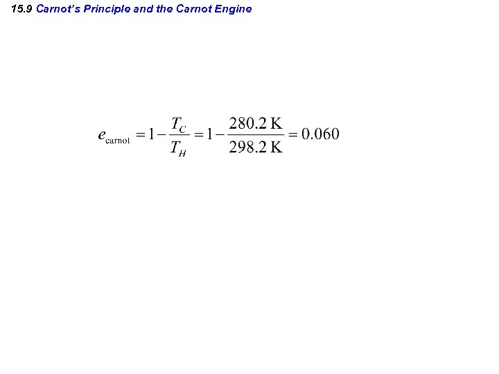 15. 9 Carnot’s Principle and the Carnot Engine 