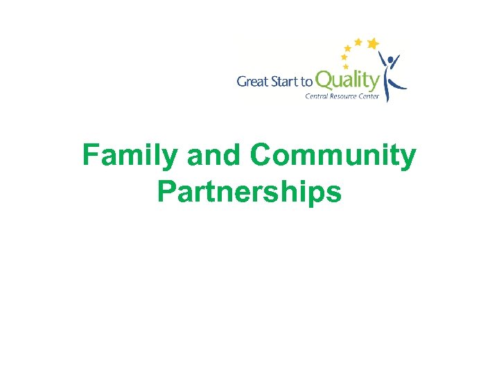 Family and Community Partnerships 