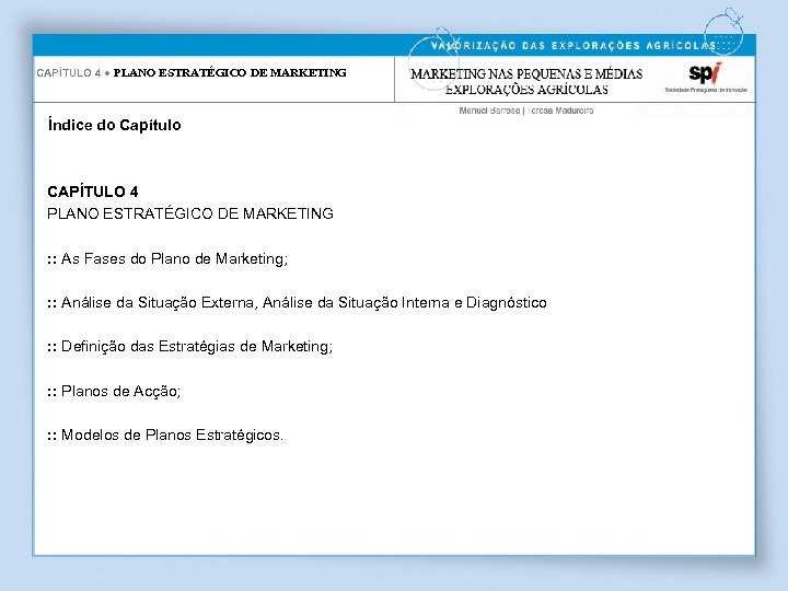 CAPÍTULO 4 ● PLANO ESTRATÉGICO DE MARKETING Índice do Capítulo CAPÍTULO 4 PLANO ESTRATÉGICO