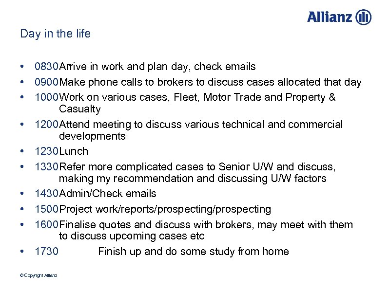 Day in the life • 0830 Arrive in work and plan day, check emails