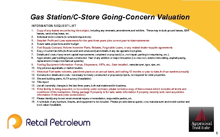 Gas Station/C-Store Going-Concern Valuation INFORMATION REQUEST LIST 1. 2. 3. 4. 5. 6. 7.