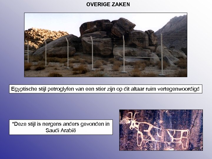 OVERIGE ZAKEN Egyptische stijl petroglyfen van een stier zijn op dit altaar ruim vertegenwoordigd