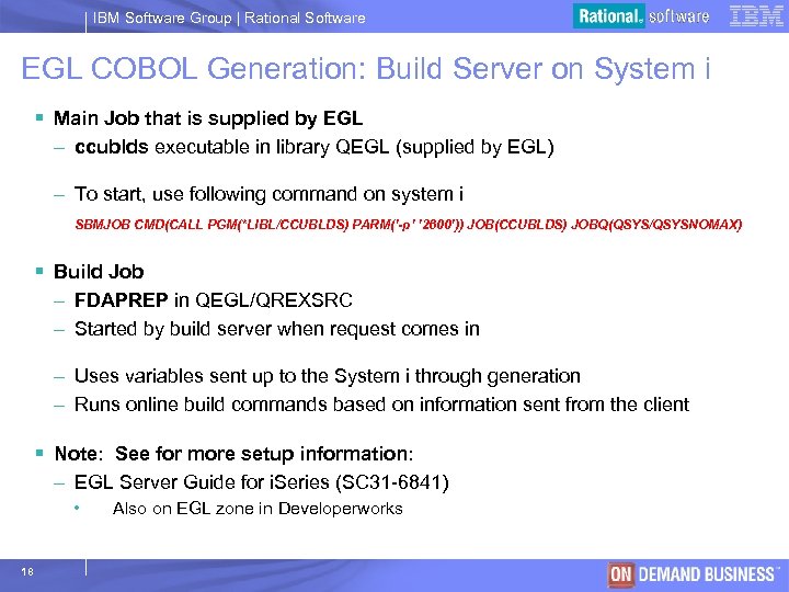 IBM Software Group | Rational Software EGL COBOL Generation: Build Server on System i