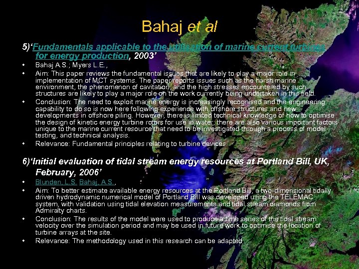 Bahaj et al 5)‘Fundamentals applicable to the utilisation of marine current turbines for energy