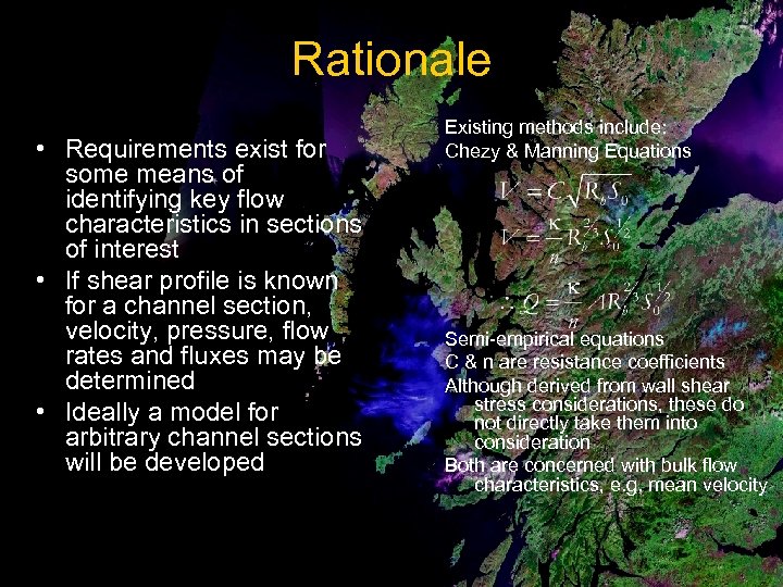 Rationale • Requirements exist for some means of identifying key flow characteristics in sections