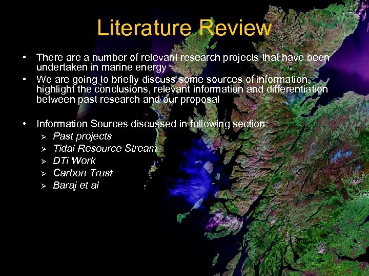 Literature Review • There a number of relevant research projects that have been undertaken