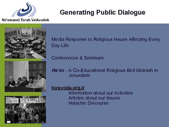 Generating Public Dialogue Media Response to Religious Issues Affecting Every Day Life Conferences &