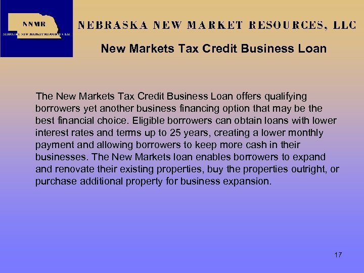 New Markets Tax Credit Business Loan The New Markets Tax Credit Business Loan offers