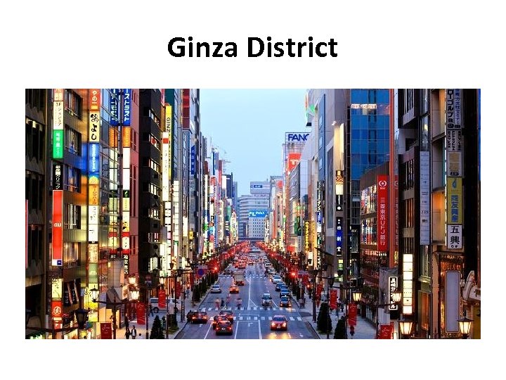 Ginza District 