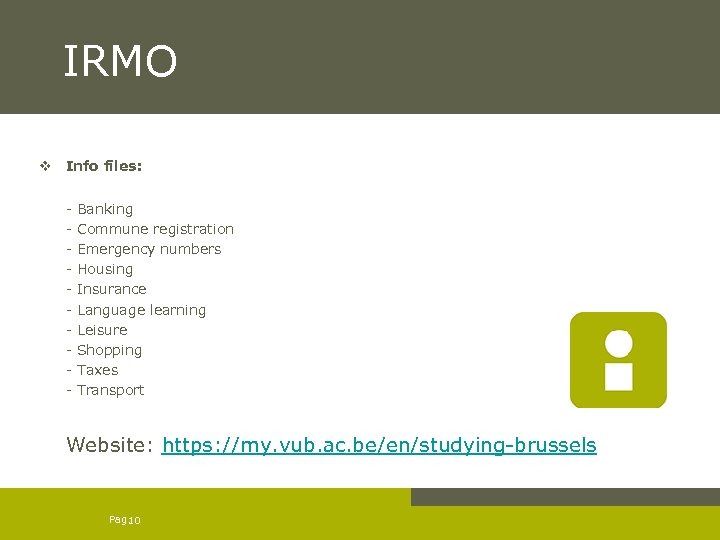 IRMO v Info files: - Banking - Commune registration - Emergency numbers - Housing