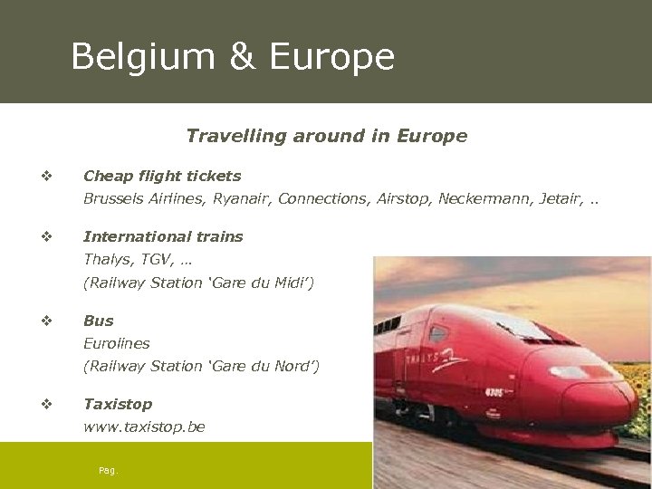  Belgium & Europe Travelling around in Europe v Cheap flight tickets Brussels Airlines,