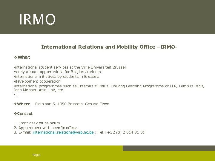 IRMO International Relations and Mobility Office –IRMO v. What • international student services at