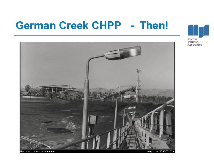 German Creek CHPP - Then! 