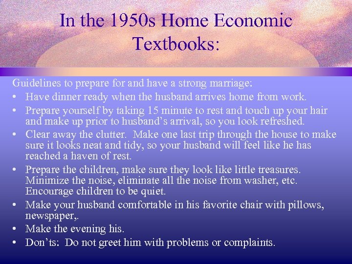 In the 1950 s Home Economic Textbooks: Guidelines to prepare for and have a