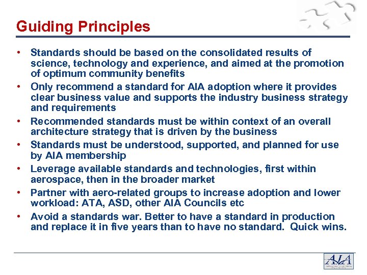 Guiding Principles • Standards should be based on the consolidated results of science, technology