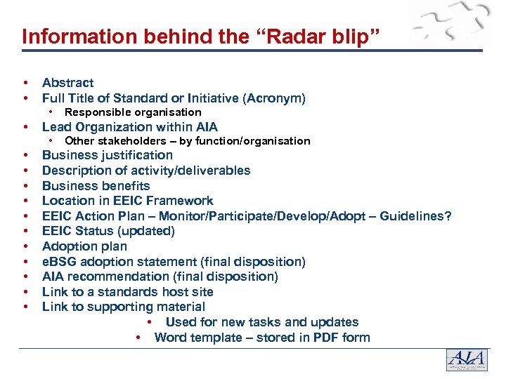 Information behind the “Radar blip” • • Abstract Full Title of Standard or Initiative