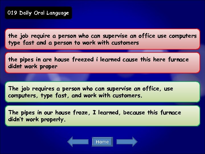 019 Daily Oral Language the job require a person who can supervise an office