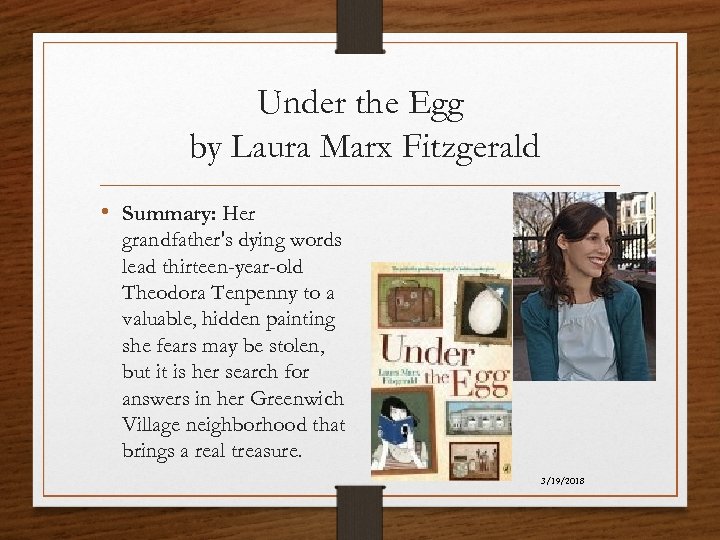 Under the Egg by Laura Marx Fitzgerald • Summary: Her grandfather's dying words lead