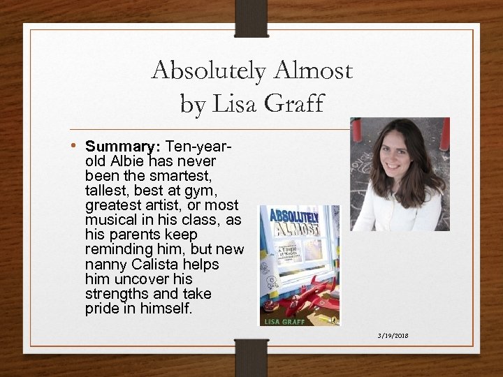 Absolutely Almost by Lisa Graff • Summary: Ten-year- old Albie has never been the
