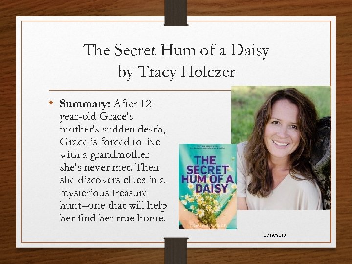 The Secret Hum of a Daisy by Tracy Holczer • Summary: After 12 -