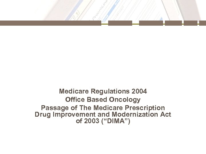 Medicare Regulations 2004 Office Based Oncology Passage of The Medicare Prescription Drug Improvement and
