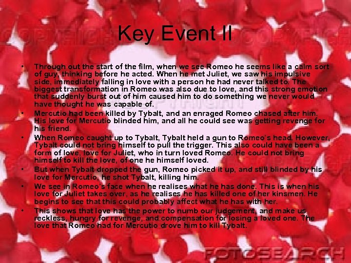 Key Event II • • • Through out the start of the film, when