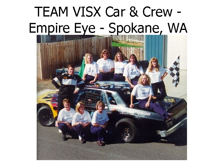 TEAM VISX Car & Crew Empire Eye - Spokane, WA 