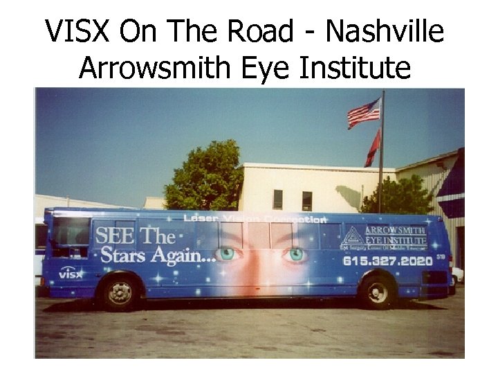 VISX On The Road - Nashville Arrowsmith Eye Institute 