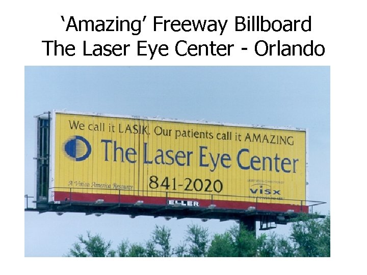 ‘Amazing’ Freeway Billboard The Laser Eye Center - Orlando 