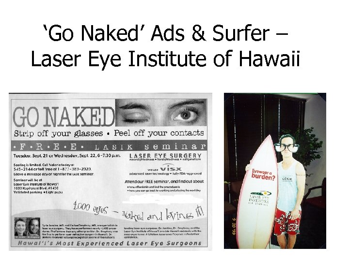 ‘Go Naked’ Ads & Surfer – Laser Eye Institute of Hawaii 