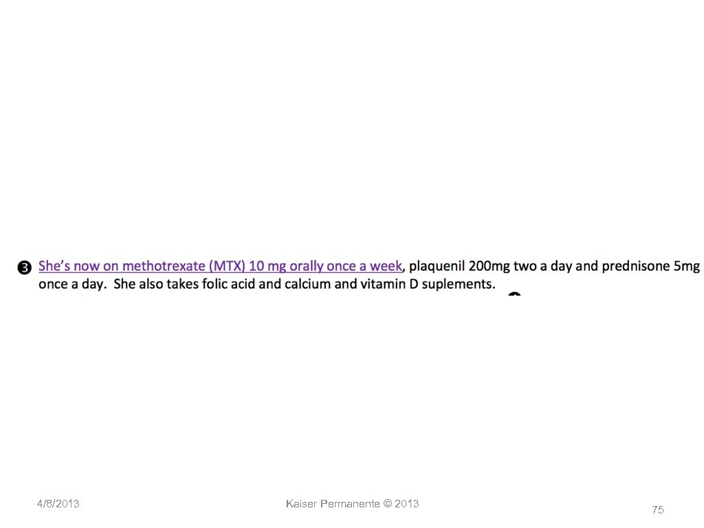 4/8/2013 Kaiser Permanente © 2013 75 