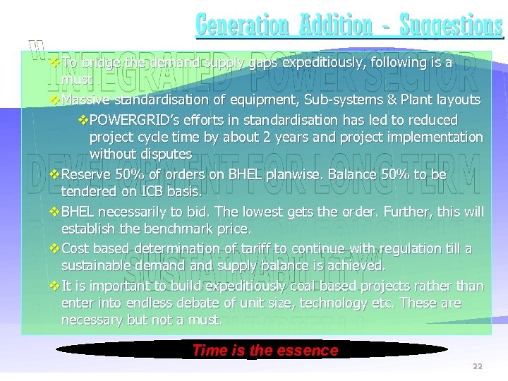 Generation Addition - Suggestions v. To bridge the demand supply gaps expeditiously, following is