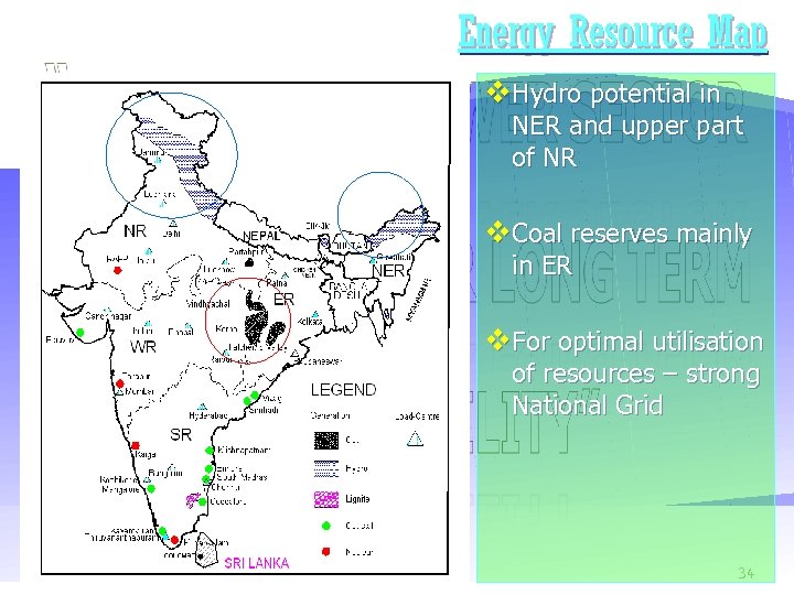 Energy Resource Map v. Hydro potential in NER and upper part of NR v.