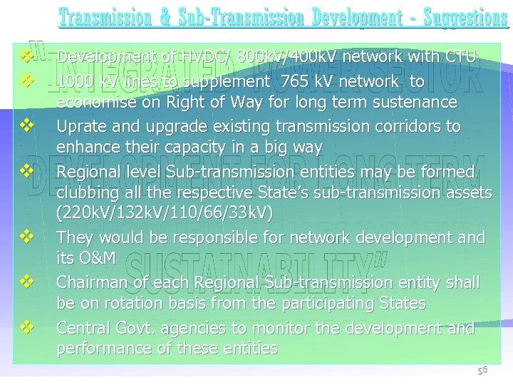Transmission & Sub-Transmission Development - Suggestions v Development of HVDC/ 800 k. V/400 k.