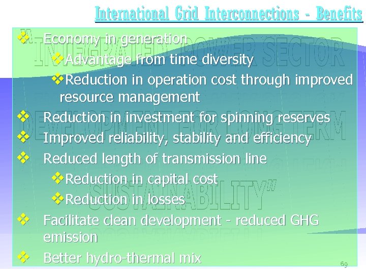 International Grid Interconnections - Benefits v Economy in generation v. Advantage from time diversity