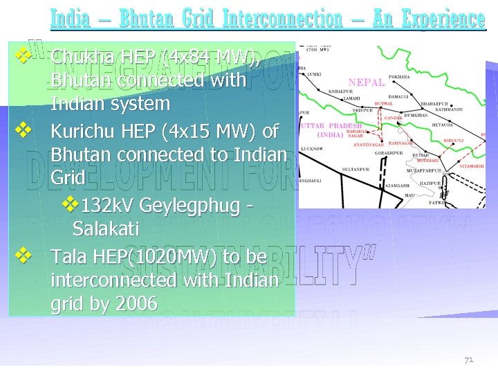 India – Bhutan Grid Interconnection – An Experience v Chukha HEP (4 x 84