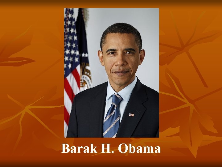 Barak H. Obama 