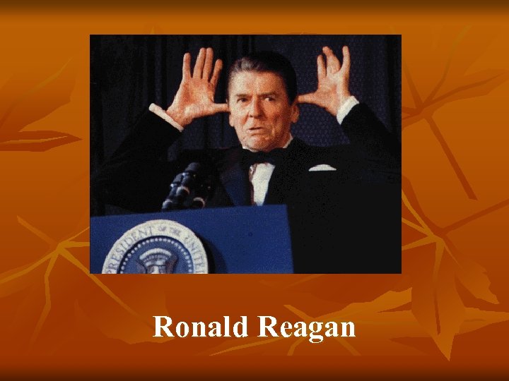 Ronald Reagan 