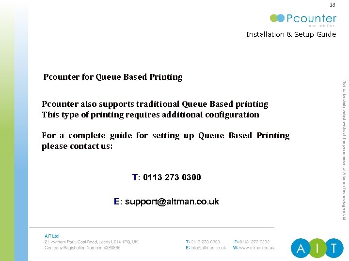 18 Installation & Setup Guide ENTERPRISE PRINT & COPY MANAGEMENT Pcounter also supports traditional