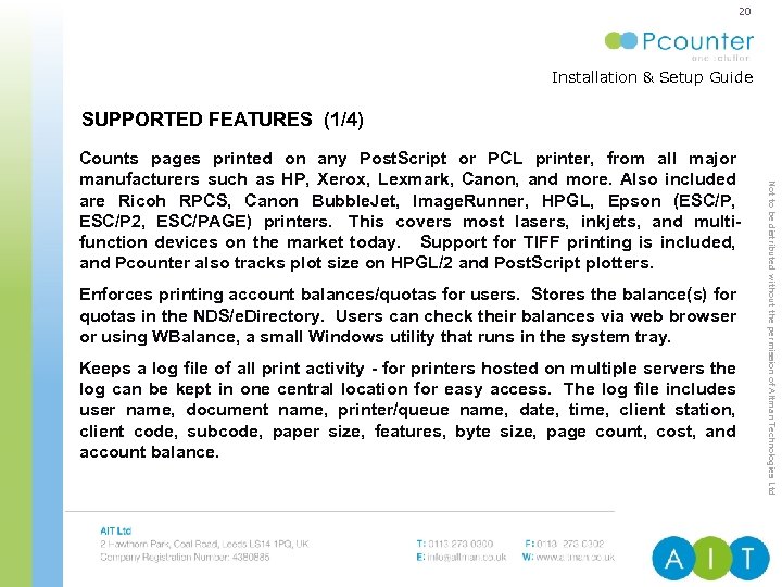 20 Installation & Setup Guide ENTERPRISE PRINT & COPY MANAGEMENT SUPPORTED FEATURES (1/4) Enforces