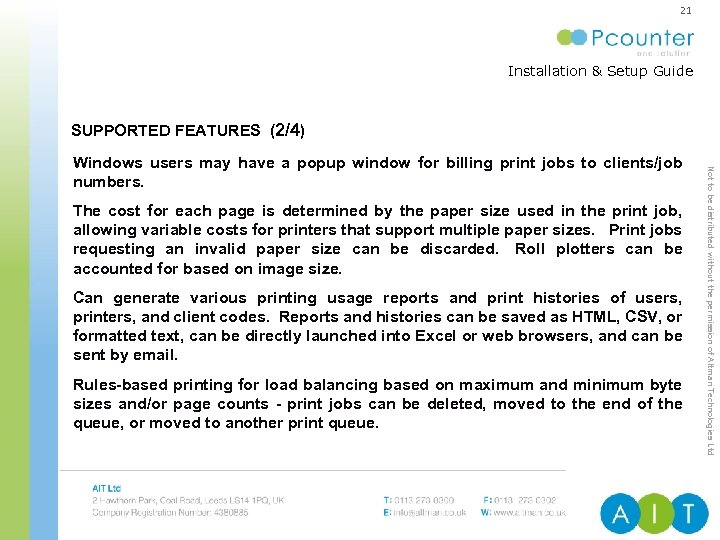 21 Installation & Setup Guide ENTERPRISE PRINT & COPY MANAGEMENT SUPPORTED FEATURES (2/4) The