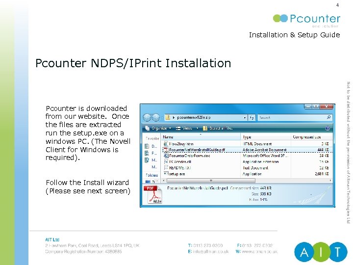 4 Installation & Setup Guide ENTERPRISE PRINT & COPY MANAGEMENT Pcounter NDPS/IPrint Installation Follow