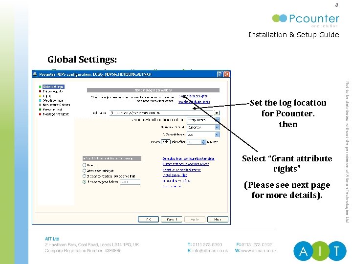 8 Installation & Setup Guide ENTERPRISE PRINT & COPY MANAGEMENT Global Settings: Select “Grant